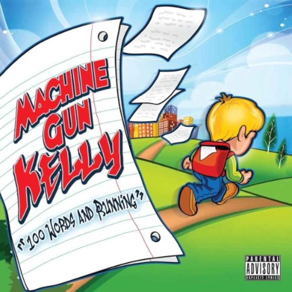 100 Words and Running machine gun kelly